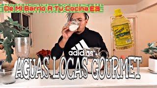 De Mi Barrio A Tu Cocina E3 - Aguas Locas Gourmet