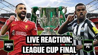 LIVE REACTION Newcastle stun Liverpool in Carabao Cup final! |  ESPN FC