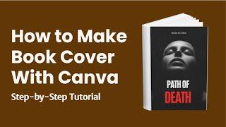 How to Design a Book Cover for Free with Canva : Step-by-Step Tutorial