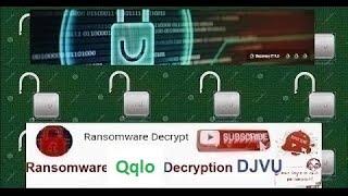 Ransomware Decryption Stop DJVU Virus Qqlo