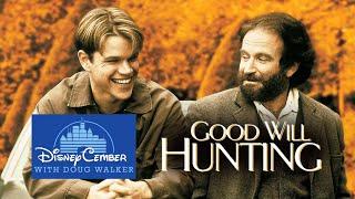 Good Will Hunting - DisneyCember