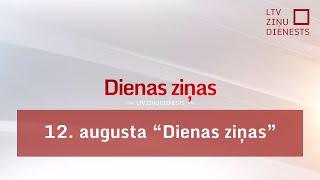 12. augusta "Dienas ziņas"