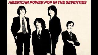 American Power Pop In The Seventies