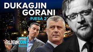 Rubikon Me Adriatik Kelmendin - Rubikoni i jetës: Dukagjin Gorani pjesa 2 - 15.08.2024 - Klan Kosova