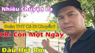 Đoàn TMT Có Di Chuyển...Chỉ Còn Một Ngày... Nhiều Chuyện Xảy Ra Cùng Lúc