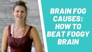 Brain Fog Causes: How To Beat Foggy Brain With Dr Dani