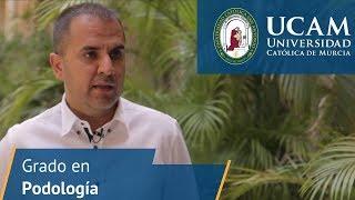 Grado en Podología | UCAM Universidad Católica de Murcia