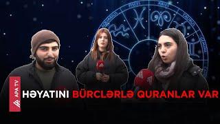 İşinizi və adamınızı seçərkən bürclərə önəm verirsinizmi? – SORĞU – APA TV