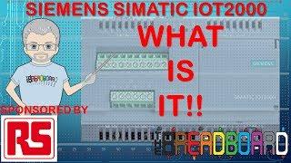 Simatic IOT2000 - WHAT IS IT !!!