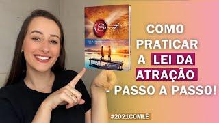 #2021comLê 4: LEI DA ATRAÇÃO - como colocar em prática agora!