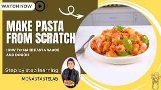 Pasta from Scratch |Step by step | Dough and Sauce | Monastastelab