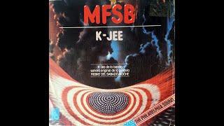 MFSB ~ K-Jee 1975 Disco Purrfection Version