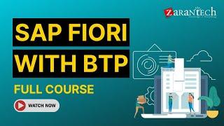 SAP Fiori with BTP Full Course | ZaranTech