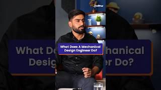 What Does a Mechanical Design Engineer Do | Mechanical Design Engineer | Intellipaat #Shorts