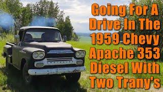 1959 Chevrolet Apache Truck with 353 Detroit Diesel Engine and two transmissions. Now a road Trip