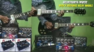 Cek sound efek distorsi delay X double suara mantap