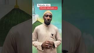 Schade dir nicht selbst … #youtubeshorts #alasmaraniyy #sunnah #propheten #islam #like