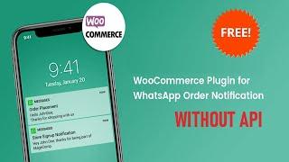 How to Send WooCommerce Order Notifications on WhatsApp without API