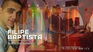 FILIPE BAPTISTA - bolero instrumental  (AO VIVO)