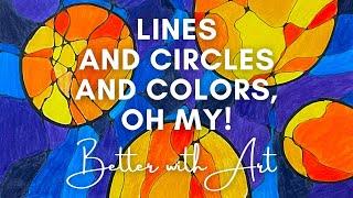 LINES AND CIRCLES AND COLORS, OH MY! And a penny?!?