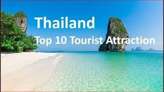 10 Top Tourist Attractions in Thailand