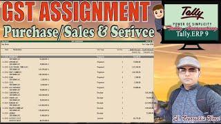 GST ASSIGNMENT(Purchase, Sales and Service) in Tally Accounting #tallyerp9