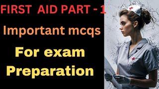 RRB 2024 NURSING SUPERINTENDENT exam preparation on subject- FIRST AID