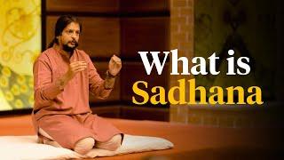 What is Sadhana & How To START as a BEGINNER!