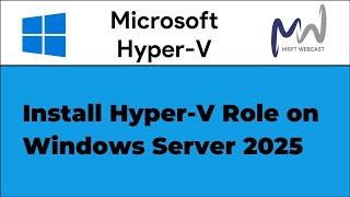 2. How to Install Hyper-V Server Role on Windows Server 2025