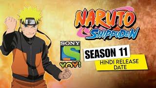 Naruto Shippuden Hindi Dubbed New Season Release Date Update | Sony Yay Naruto Shippuden |Ep221 Kab?