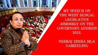 #Neeraj_Zimba, MLA speaks in the West Bengal Legislative Assembly on the Governor's Address 2023.