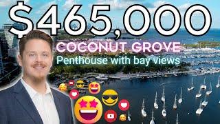 Coconut Grove Bay View PENTHOUSE for $465k | Miami Real Estate  ️
