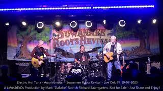 Electric Hot Tuna - Amphitheater - Suwannee Roots Revival - Live Oak, Fl  10-07-2023