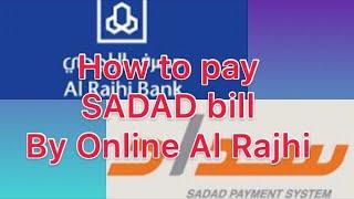 How to pay SADAD Bills through Al Rajhi Online Banking (for Saudi Heart Association)