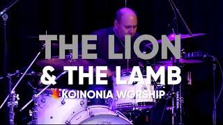 The Lion and The Lamb | Bryan Vickers | Koinonia Worship | Lyrics | 01.17.2021