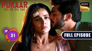 Rajeshwari's Hallucinations | Pukaar - Dil Se Dil Tak - Ep 31 | Full Episode | 8 Jul 2024