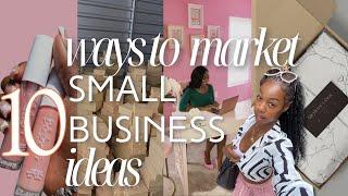 TOP 10 STRATEGIES TO PROMOTE YOUR SMALL BUSINESS | SMALL BUSINESS IDEA 2025