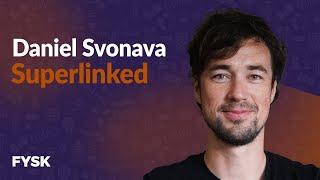 Daniel Svonava - Superlinked