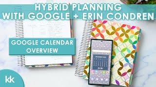 Hybrid Planning with Google and Erin Condren Functional Digital and Paper Flexible Planner System