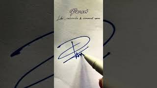 How to sign Parneet ? / stylish signature  / p letter signature #signature #signaturestyle #shorts