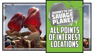 Journey To The Savage Planet All Points of Interest Locations