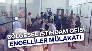 BÖLGESEL İSTİHDAM OFİSİ ENGELLİLER MÜLAKATI