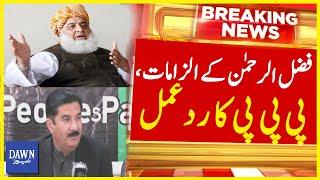 PPP Leader Faisal Karim Kundi's Response to Fazlur Rehman's Allegations | Breaking News | Dawn News