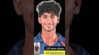 M Siddharth (old and young) Lucknow super gents team player #shorts