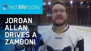 techlifetoday: Writer Jordan Allan drives a Zamboni