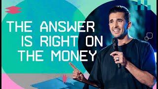 The Answer is Right on the Money — Luke Barry