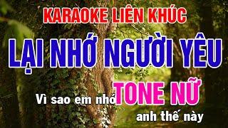 Karaoke Liên Khúc Trữ Tình - Tone Nữ Nhạc Sống - Lại Nhớ Người Yêu - Phối Mới Dễ Hát - Nhật Nguyễn