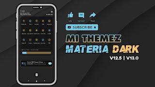 FREE THEME || MATERIA DARK SIMPLE THEME DARKMODE ONLY - MI THEMEZ - V12.5 / V13