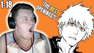 Naruto Fan Reacts To BLEACH OPENINGS (1-18) For THE FIRST TIME!!