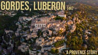 GORDES, Luberon (4K)